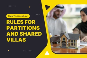 Qatar Tenancy Law: Rules for Partitions & Shared Villas Guide