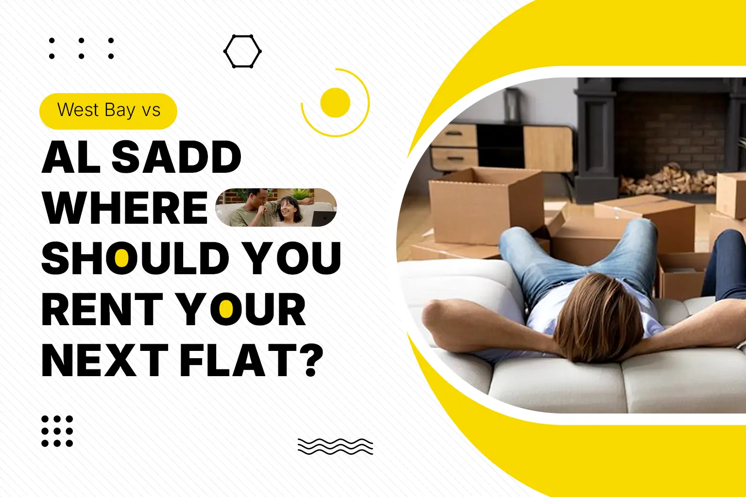 West Bay vs Al Sadd: Where to rent your next flat in Doha with lifestyle and cost comparison