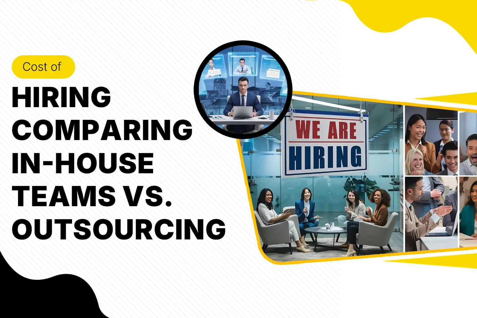 Cost of hiring comparison between in-house teams and outsourcing for efficient recruitment solutions