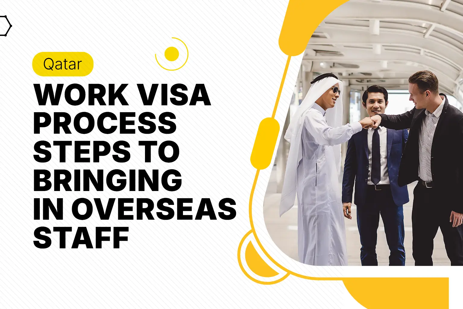 Qatar Work Visa Process: Steps to Hire Overseas Staff Easily