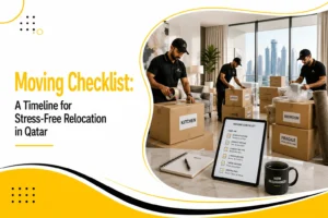 Moving Checklist for a Stress-Free Relocation in Qatar