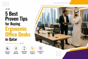 5 Tips for Buying Office Desks in Qatar That Boost Productivity