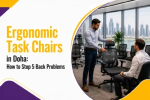 Ergonomic Task Chairs in Doha: Stop 5 Common Back Problems