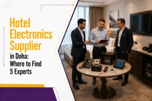 Hotel Electronics Supplier: Where to Find 5 Experts in Doha